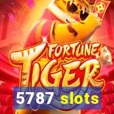 5787 slots